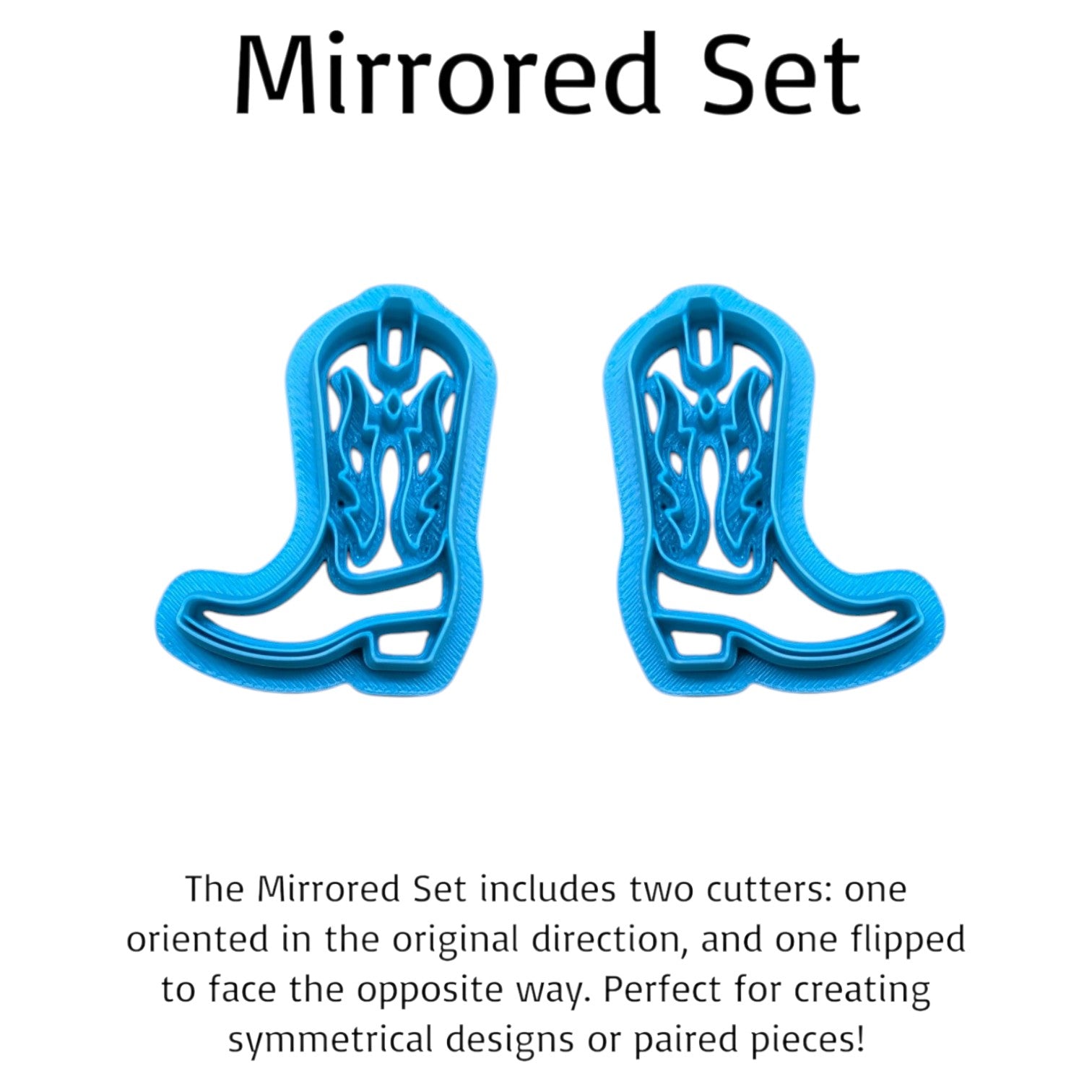 Mirrored Set of Cowgirl Boot Cookie Cutters – two blue 3D printed western boot cutters facing opposite directions for symmetrical polymer clay or fondant designs.